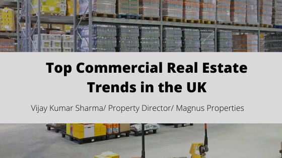 Top Commercial Real Estate Trends in the UK